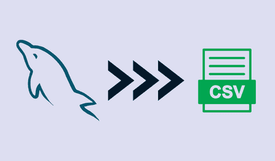 MySQL to CSV: 5+ Methods to Export Data